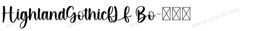 HighlandGothicFLF Bo字体转换